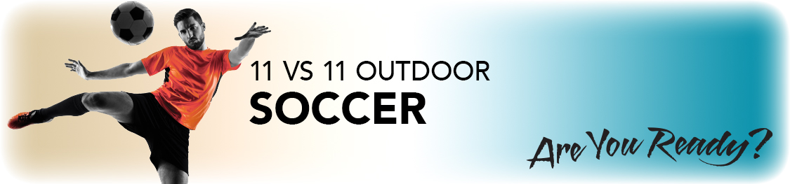11 vs 11 Outdoor Soccer_Header